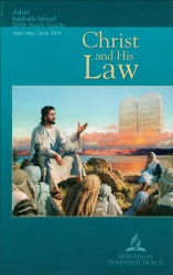 Christ and His Law Adut Bible Study Guide 2Q 2014